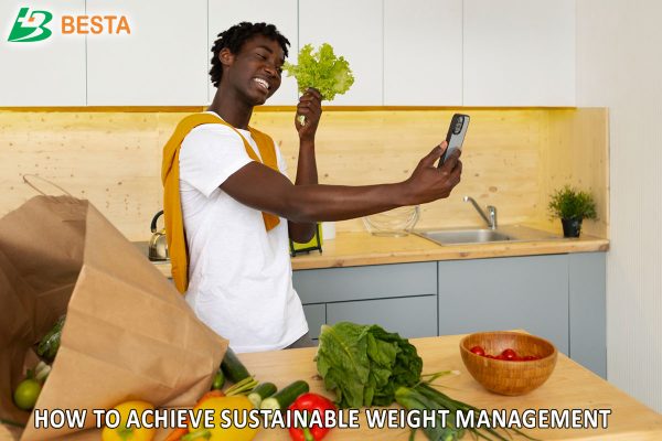 How to Achieve Sustainable Weight Management in 2025: 6 Expert Tips