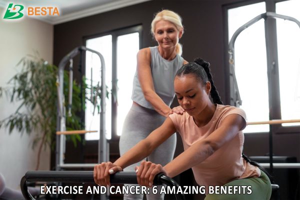 Exercise and Cancer: 6 Amazing Benefits of Staying Active