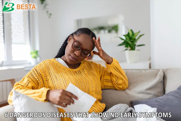 Silent Killers: 6 Dangerous Diseases That Show No Early Symptoms