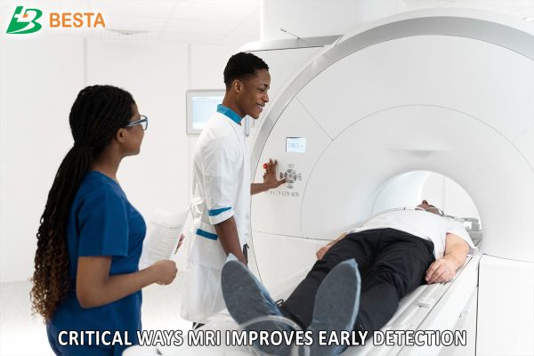 Diagnostic Imaging: 7 Critical Ways MRI Improves Early Detection